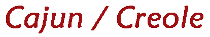 Cajun Creole